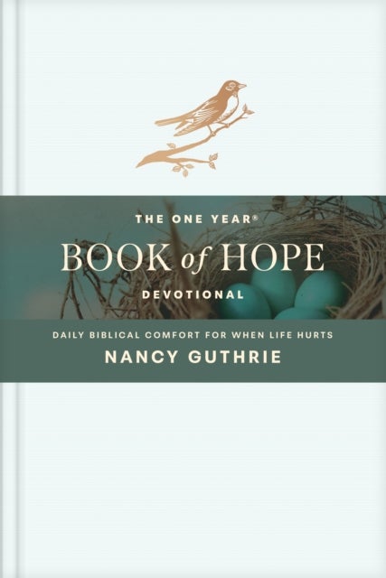 The  One Year Book of Hope Devotional - Daily Biblical Comfort for When Life Hurts
