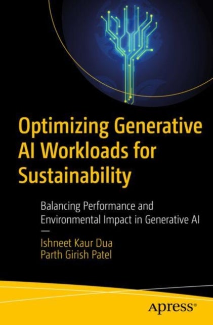 Optimizing Generative Ai Workloads for Sustainability - Balancing Performance and Environmental Impact in Generative AI