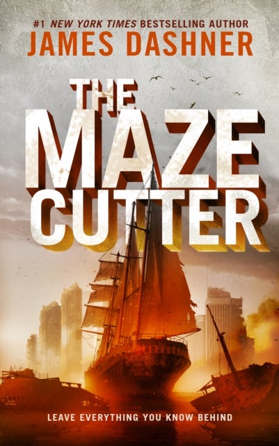 The Maze Cutter - A Maze Runner Novel