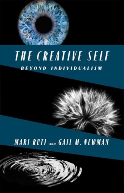 The Creative Self - Beyond Individualism