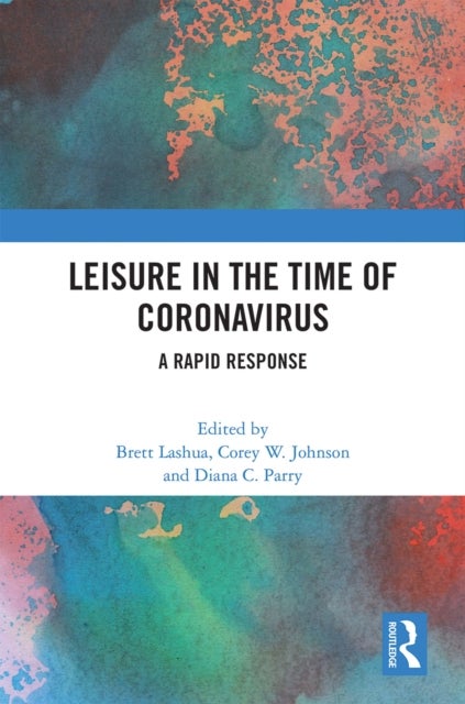 Leisure in the Time of Coronavirus - A Rapid Response