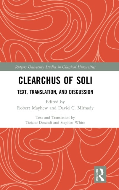 Clearchus of Soli - Text, Translation, and Discussion