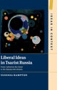 Liberal Ideas in Tsarist Russia