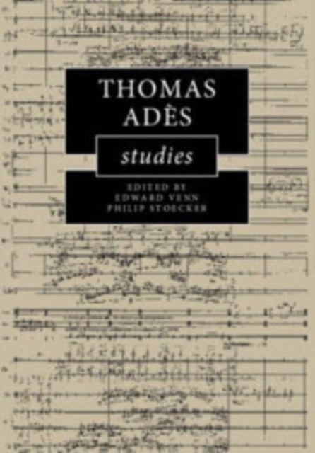 Thomas Adès Studies