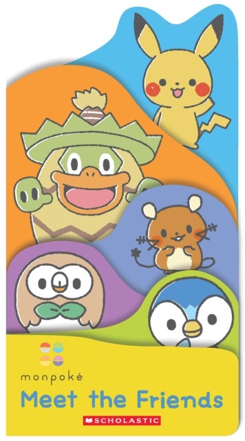 Meet the Friends (Monpoké Board Book)
