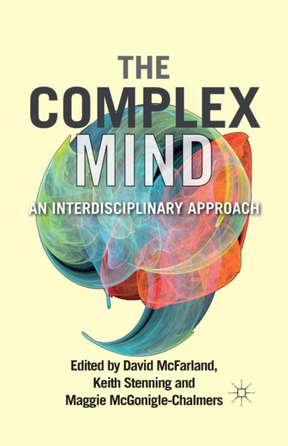 The Complex Mind - An Interdisciplinary Approach
