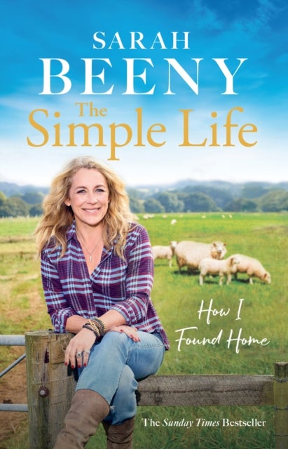 The Simple Life: How I Found Home - The unmissable Sunday Times bestselling memoir