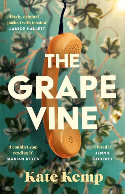 Grapevine - 'I absolutely couldn't stop reading, it took me hostage' Marian Keyes