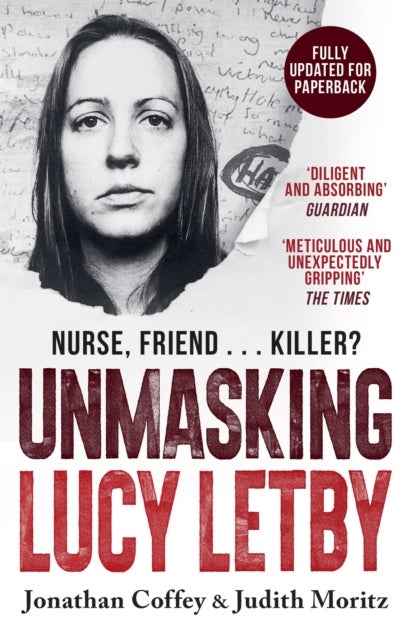 Unmasking Lucy Letby - The true story of Britain’s most unlikely serial killer