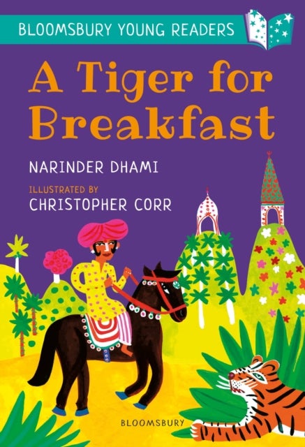 A Tiger for Breakfast: A Bloomsbury Young Reader - Turquoise Book Band