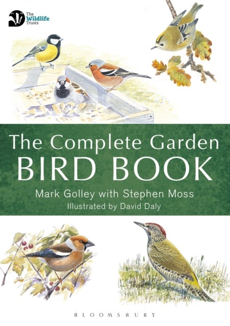 Complete Garden Bird Book - How to Identify and Attract Birds to Your Garden
