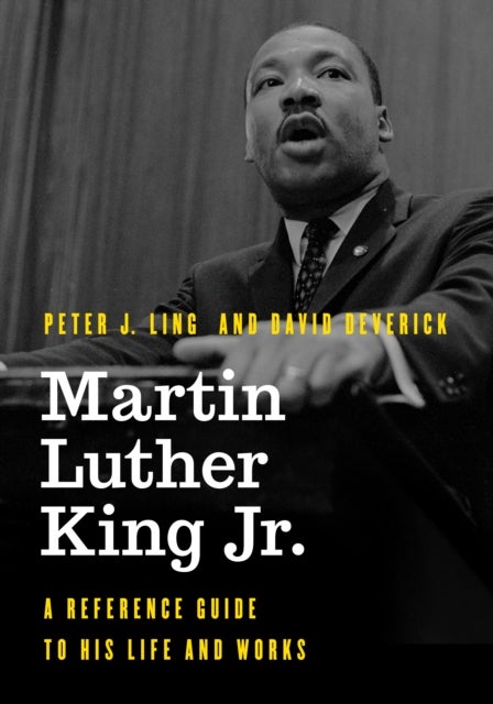 Martin Luther King Jr. - A Reference Guide to His Life and Works