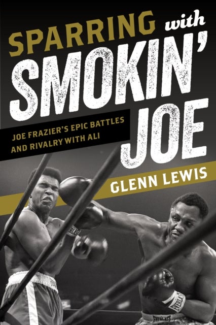 Sparring with Smokin'' Joe