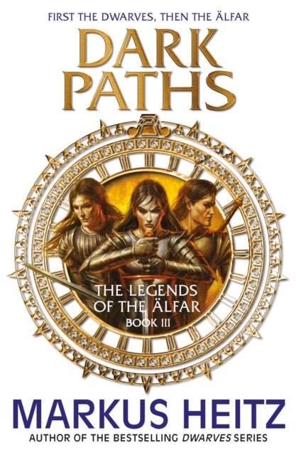 Dark Paths - The Legends of the Alfar Book III