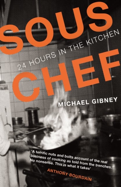 Sous Chef - 24 Hours in the Kitchen