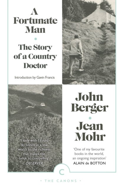 A Fortunate Man - The Story of a Country Doctor