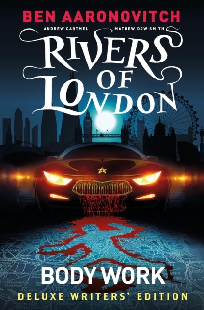 Rivers Of London Vol. 1: Body Work Deluxe Writers'' Edition (Graphic Novel)