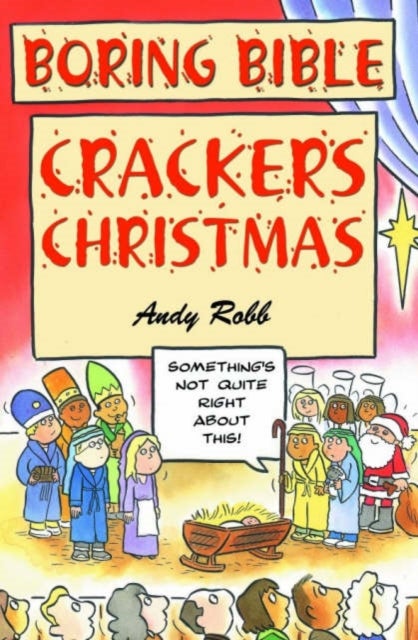 Boring Bible Series 3: Christmas Crackers - Christmas Crackers