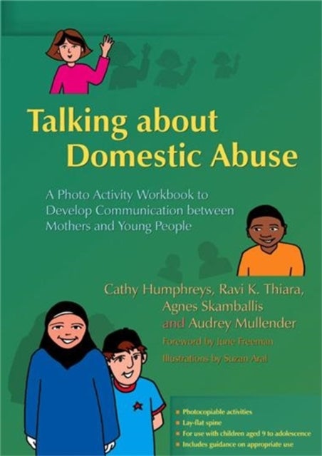 Talking about Domestic Abuse - A Photo Activity Workbook to Develop Communication between Mothers and Young People