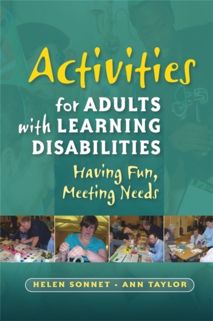 Activities for Adults with Learning Disabilities - Having Fun, Meeting Needs