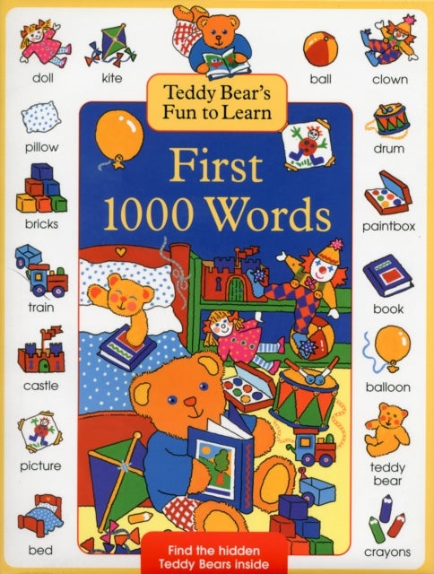 Teddy Bear''s Fun to Learn First 1000 Words