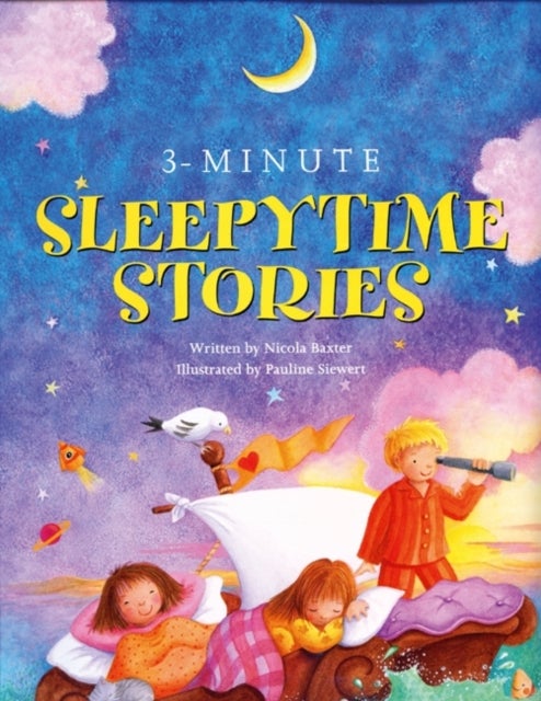 3-Minute Sleepytime Stories - A Special Collection of Soothing Short Stories for Bedtime