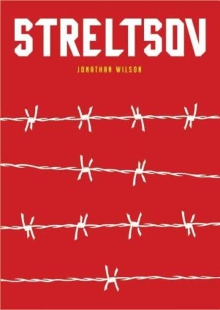 Streltsov - A Novel