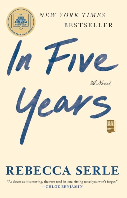 In Five Years - A GMA Book Club Pick (a Novel)