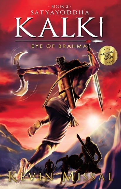 Satyayoddha Kalki: Eye of Brahma (Book 2) - Eye of Brahma