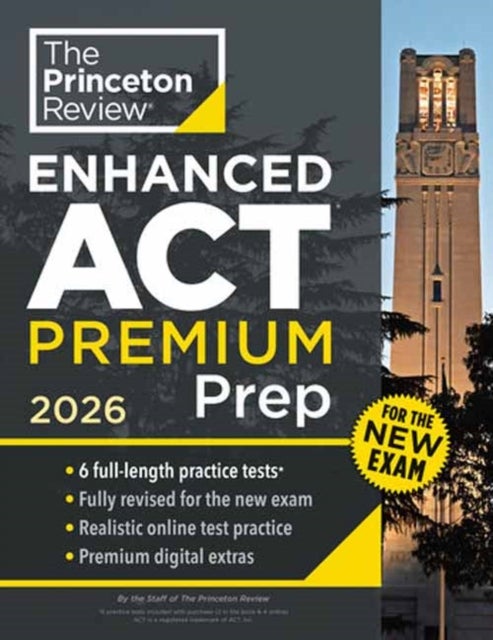 Princeton Review Enhanced ACT Premium Prep, 2026 - 6 Practice Tests + Content Review + Strategies