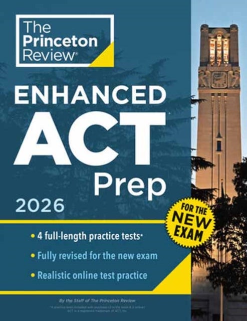 Princeton Review Enhanced ACT Prep, 2026 - 4 Practice Tests + Content Review + Strategies