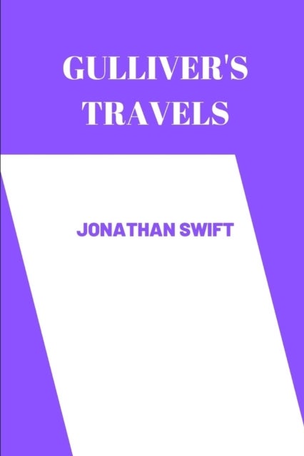 gulliver''s travels by  Jonathan Swift