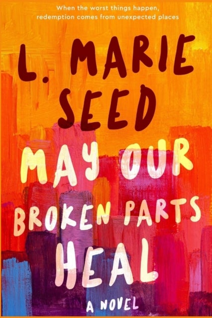 May Our Broken Parts Heal