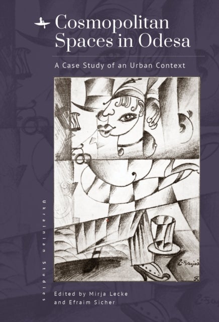 Cosmopolitan Spaces in Odesa - A Case Study of an Urban Context