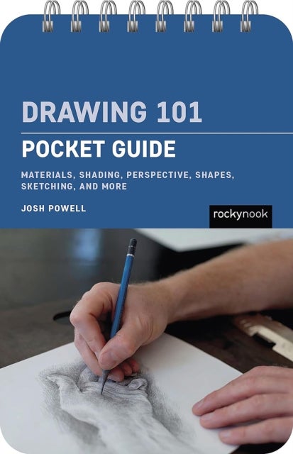 Drawing 101 Pocket Guide - Materials, Shading, Perspective, Shapes, Sketching, and More