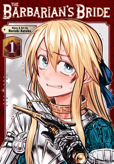 The Barbarian''s Bride Vol. 1