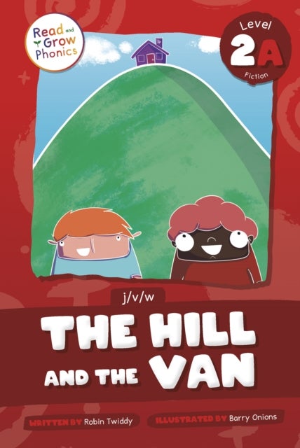 Hill and the Van - Level 2A (j/v/w)