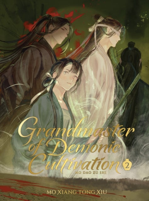 Grandmaster of Demonic Cultivation: Mo Dao Zu Shi (Deluxe Hardcover Novel) Vol. 2 - Mo Dao Zu Shi (Deluxe Hardcover Novel) Vol. 2