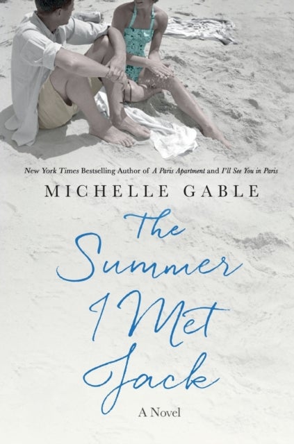 Summer I Met Jack - A Novel