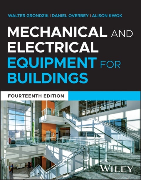 Mechanical and Electrical Equipment for Buildings, 14th Edition