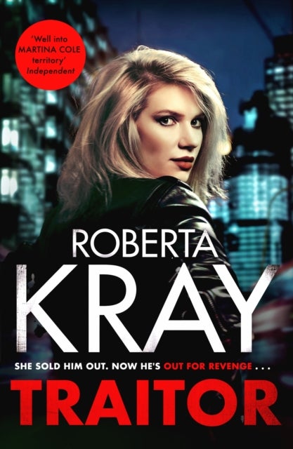 Traitor - the brand-new unputdownable gangland thriller