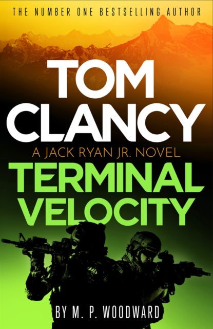 Tom Clancy Terminal Velocity - Jack Ryan, Jr. faces his toughest ever challenge in this seriously tense, action-packed global thriller