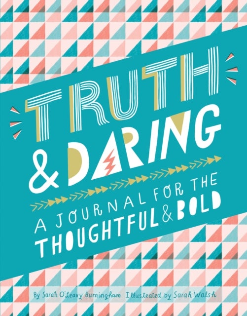 Truth & Daring - A Journal for the Thoughtful & Bold