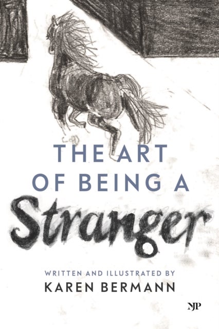 The Art of Being a Stranger - A Family Memoir