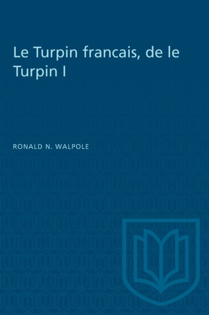 Le Turpin Francais, De Le Turpin I