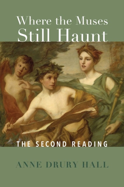 Where the Muses Still Haunt ¿ The Second Reading
