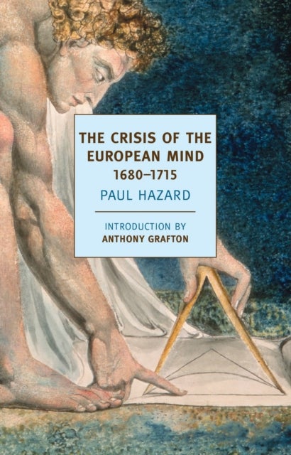 The Crisis of the European Mind - 1680-1715