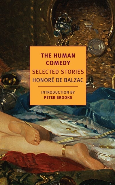The Human Comedy - Selected Stories