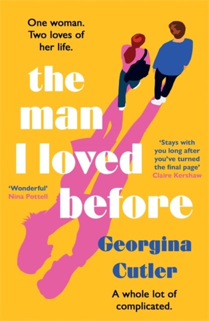 The Man I Loved Before - An unforgettable love story about starting over