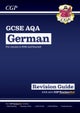 GCSE German AQA Revision Guide with CGP RevisionHub